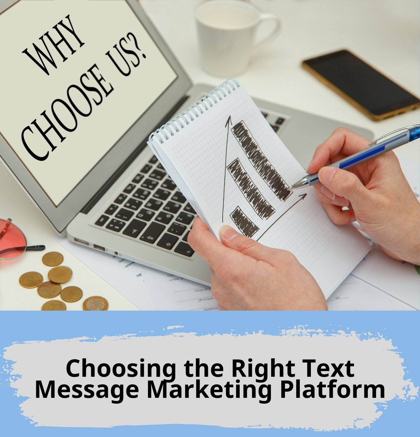 Choosing the Right Text Message Marketing Platform