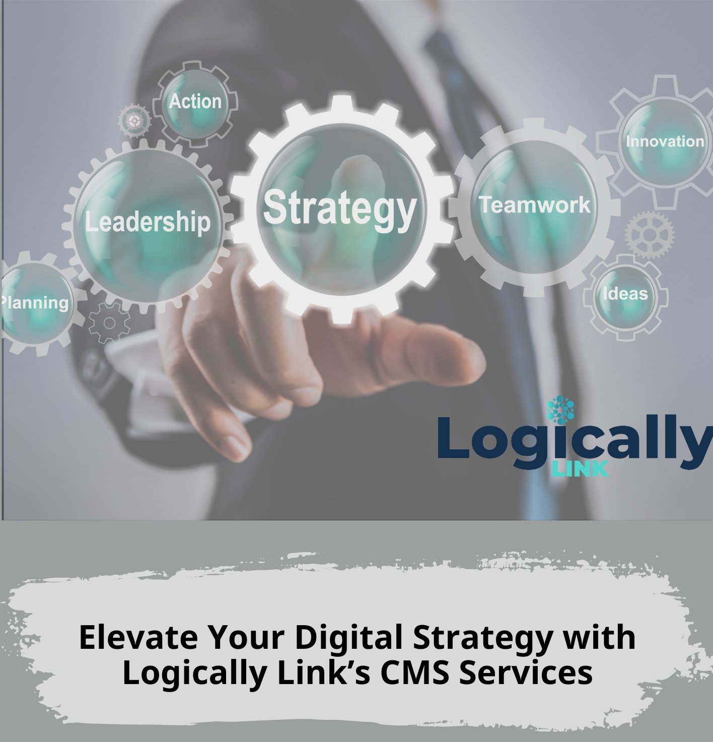 Elevate Your Digital Strategy with Logically Link’s CMS Services