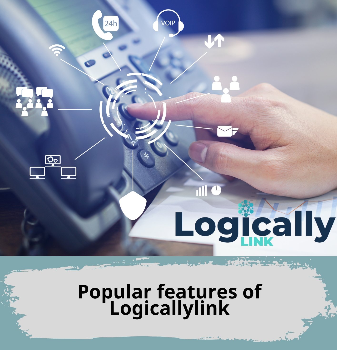 Popular features of Logicallylink
