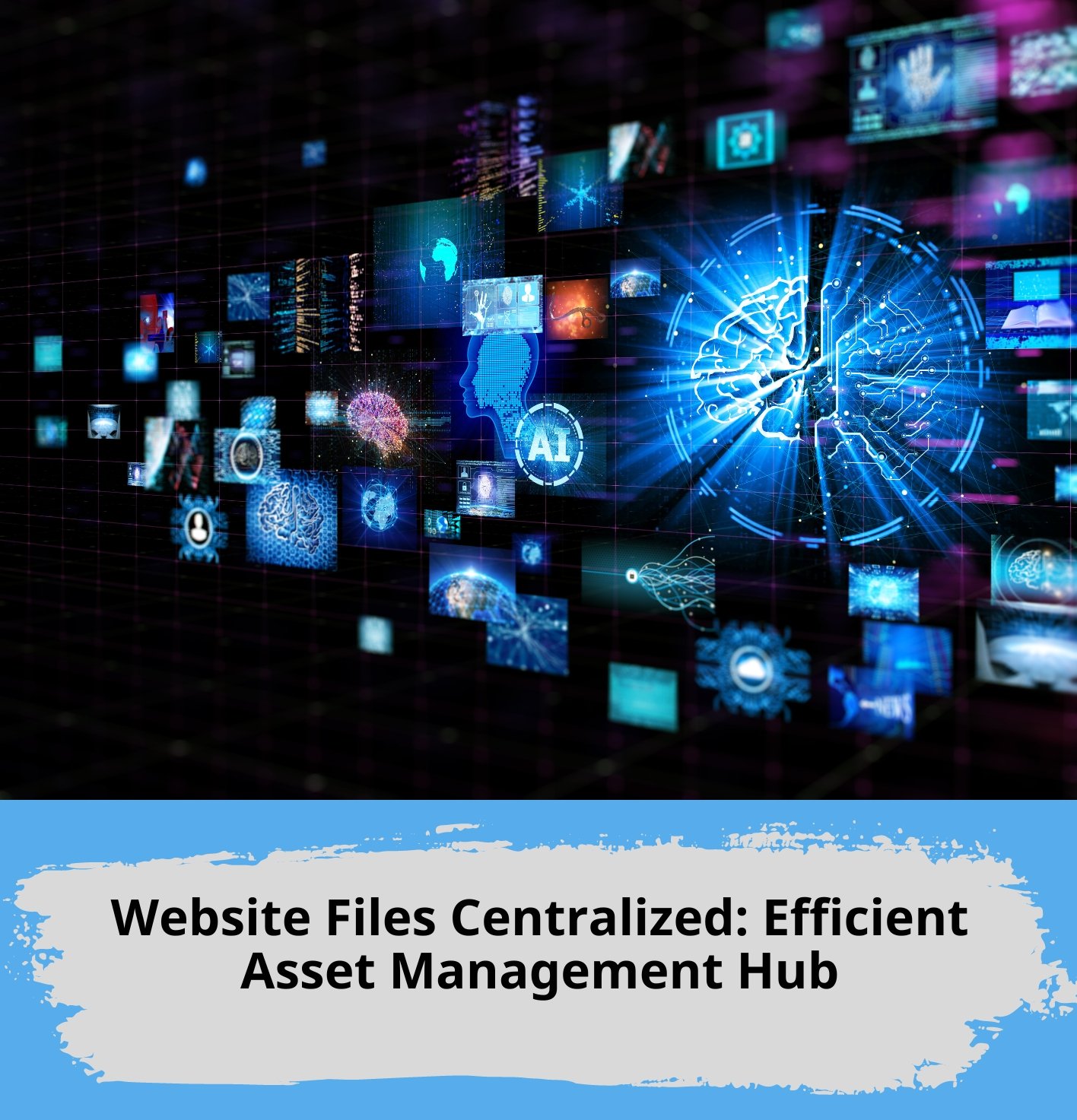 Website Files Centralized: Efficient Asset Management Hub
