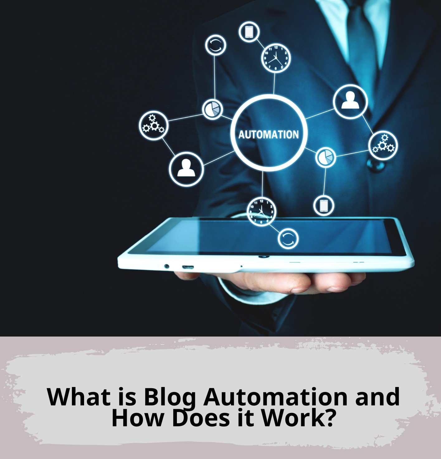 What is Blog Automation and How Does it Work?
