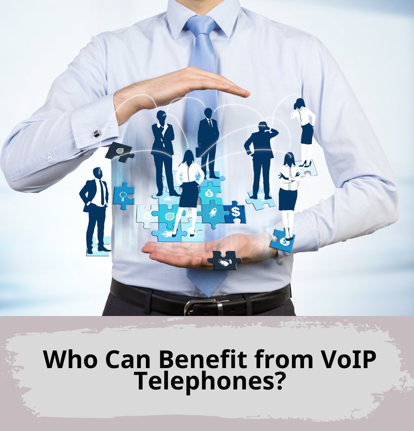 Who Can Benefit from VoIP Telephones?