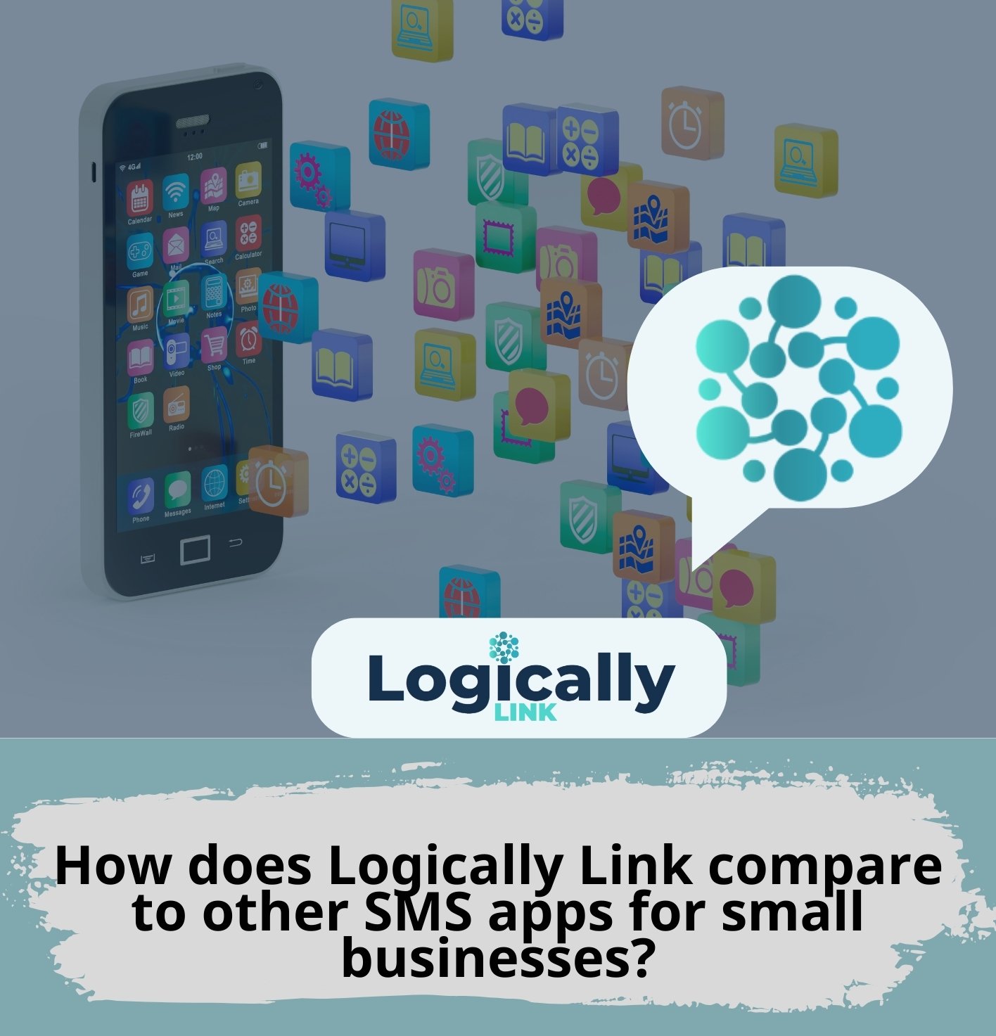 How does Logically Link compare to other SMS apps for small businesses?